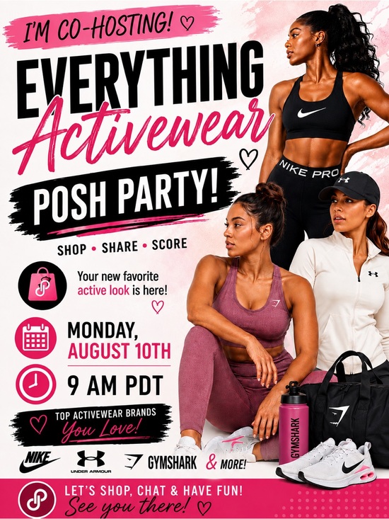 Other - “EVERYTHING ACTIVEWEAR POSH PARTY” - 8/10/26 @ 9 AM PDT